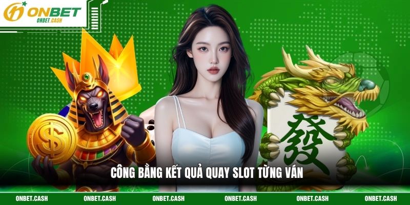 Nổ Hũ Là Gì - Khám Phá Sức Hấp Dẫn Của Siêu Phẩm Slot Game 4 Công bằng kết quả quay slot từng ván