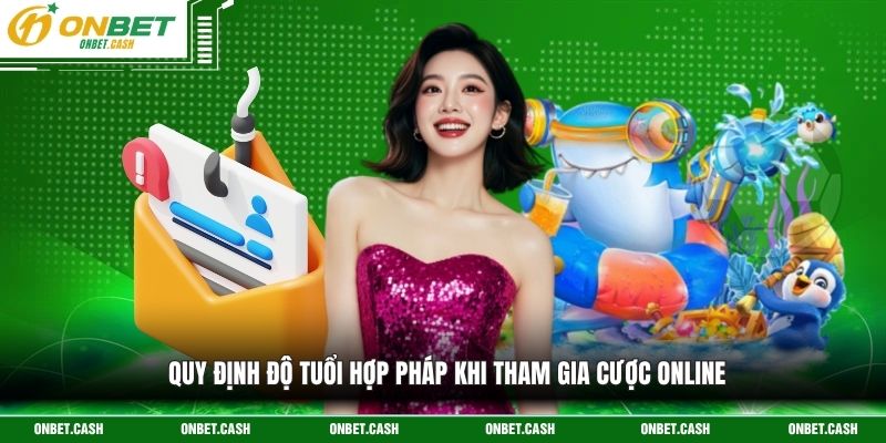 Điều Khoản Và Điều Kiện 3 Quy định độ tuổi hợp pháp khi tham gia cược online